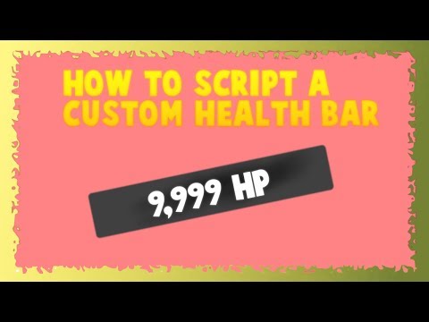 How to script a custom health bar | FE 2019