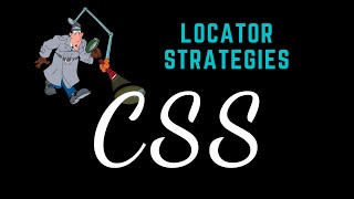 2. Element Locator Strategy using CSS - Write Dynamic CSS Selectors