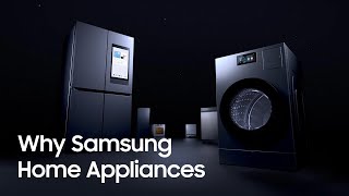 Why Samsung Home Appliances