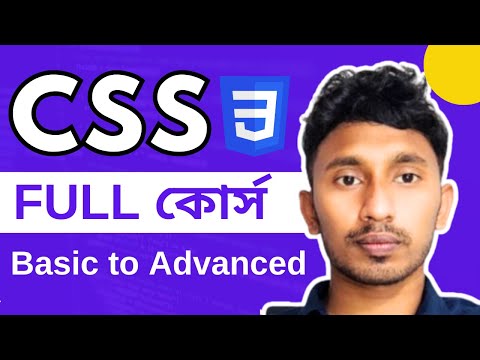 CSS Full Course in Bangla | CSS Basic to Advanced Tutorial