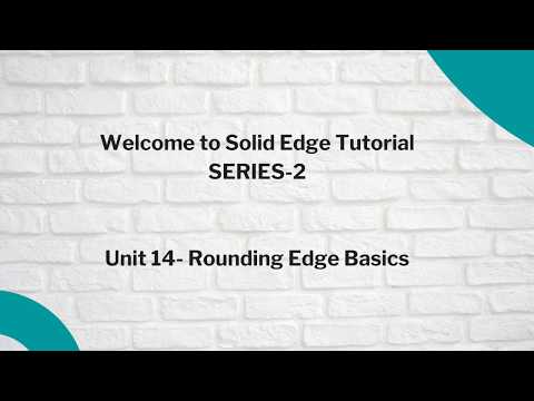Unit-14 Rounding Edge Basics