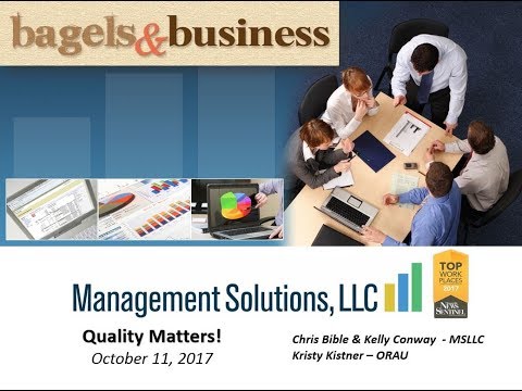 Management Solutions Bagels & Business: Quality: It Matters! Oct 11 2017