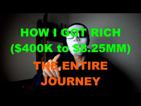 How I Got Rich (The Full Series)