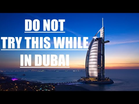 Dubai | Things not to do in Dubai |Must see before you Travel |Dubai Tourism |Dubai Travel Diaries