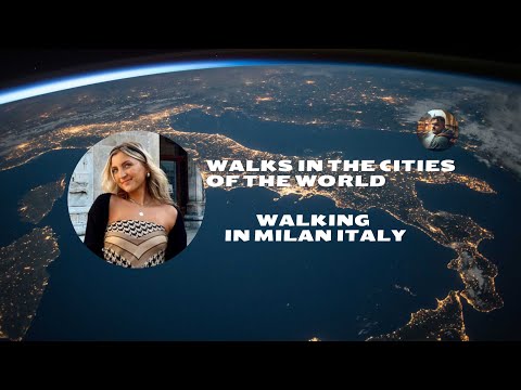 Walking in Milan Italy Walks in the cities of the world