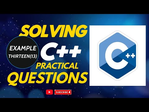 C++ Practical Questions and Answers - Example 13