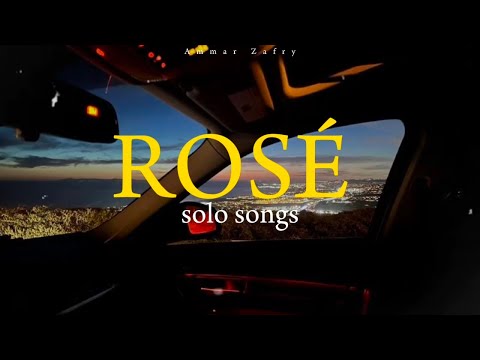 rosé | solo songs ★ [gone, hard to love, on the ground]