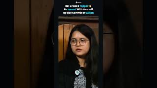 RBI Grade B Topper Reveals Honest Strategy | Decide, Commit, Self-Audit Before Switching to Banking