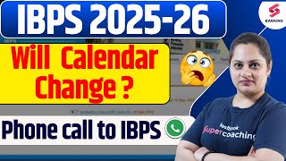 IBPS CALENDAR 2025 CHANGE ? IBPS 2025-26 CALENDAR CHANGE ? | IBPS CALEDAR DATE 2025