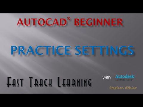 AutoCAD 2015 - Practice Settings - FTL Tutorial