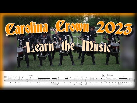 Carolina Crown 2023 FULL SHOW (Learn the Music)