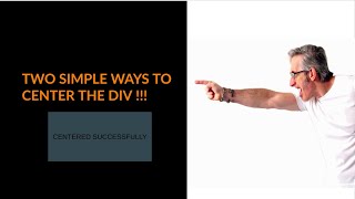 How to center a div | Two Easy Ways to Center a Div | Quick and Simple CSS Techniques