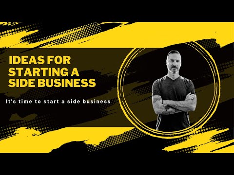 It's time to start a side business | Ideas for Starting a Side Business