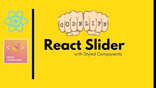 Build a React Slider with Styled Components (html range / range slider)