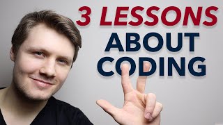 3 Lessons Learned In 4 Years Of Coding