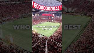 Who Has The Best Stadium In MLS? 🏟️