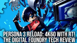 Persona 3 Reload - 4K 60FPS with Ray Tracing on PS5/Series X - Digital Foundry Tech Review