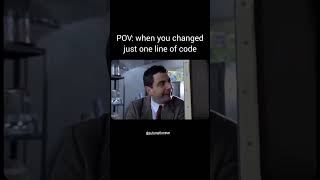 I just changed 1 line only 🥲 #coder #codingmeme #collegelifememes #shorts #reels #programming #fun
