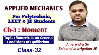 Applied Mechanics | Polytechnic Classes | Leet Classes | Ch-3 Moment | Class-32