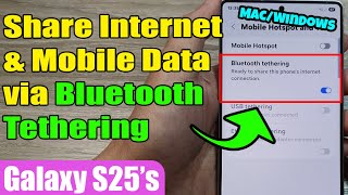 🔗 How to Share Internet & Mobile Data via Bluetooth Tethering on Galaxy S25/Ultra 💻(Windows/MAC)