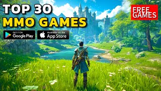 TOP 30 Mobile MMO Games You Need to Play in 2026 (Free Android,iOS Games)