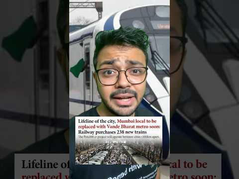 New local trains for mumbaikar | Vande Bharat train #currentaffairs