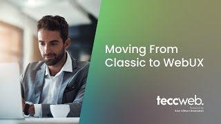 Epicor Upgrade Guide: Moving from Classic to WebUX