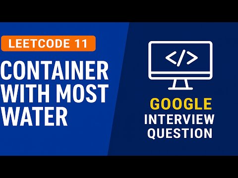 🧪 Leetcode 11 - Container With Most Water | Two Pointer Pattern | Google Interview Prep