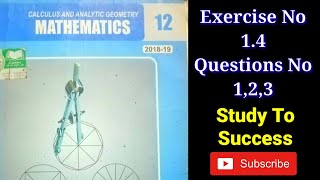 12 class Maths Chapter 1 Exercise 1.4 question no 1,2,3