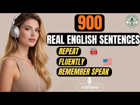 900 Real English Sentences for Daily Use | Repeat, Remember, Speak Naturally
