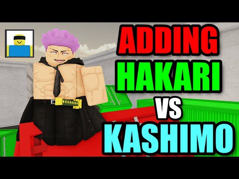 Adding HAKARI VS KASHIMO to The Jjs Map (Adding YOUR Ideas)