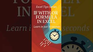 IF WITH OR FORMULA IN EXCEL 🔥 #excel #exceltips #shortsfeed #exceltutorial #iffunction