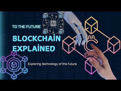 Blockchain Explained: The Unbreakable Chain