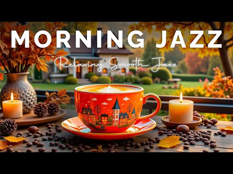 Smooth Jazz Piano ☕ Gentle Bossa Nova & Relaxing Music for Autumn Ambiance