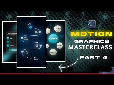 Motion Graphics Like PC on Mobile | Alight Motion Full Tutorial Part 4