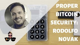 Bitcoin Security and Hardware: Rodolfo Novak