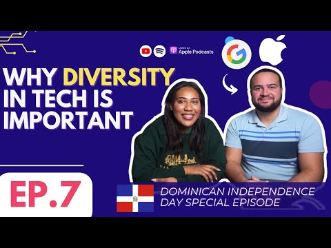 Dominican Independence Day Special: Embracing Diversity In Tech with Sebastian Nunez EP.7