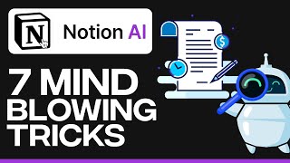 7 Mind-Blowing Notion AI Tips and Tricks!