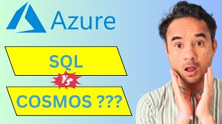 Azure SQL vs Cosmos DB – Which One Should You Use?