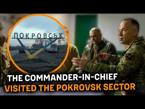 The Commander-in-Chief, Oleksandr Syrskyi, visited the Pokrovsk sector this week