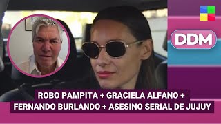 Robo Pampita + Graciela Alfano + Fernando Burlando #DDM | Programa completo (22/09/25)