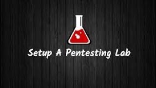 BUILDING A BASIC PENTESTINGLAB   ||Hacking for beginners