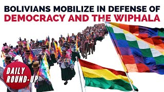 Daily Round-up|Thousands protest against right-wing coup attempts in Bolivia and other stories
