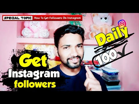 How To Get Followers On Instagram | How To Get Free Insta Followers | Insta Followers | Gelhi Topic