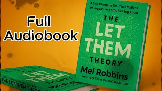 The Let Them Theory by Mel Robbins Full Audiobook