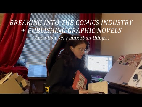 BREAKING INTO THE COMICS INDUSTRY- (Zoe Thorogood FAQ)
