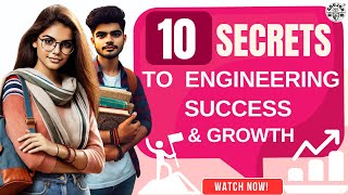10 SECRETS to ENGINEERING Success & Growth