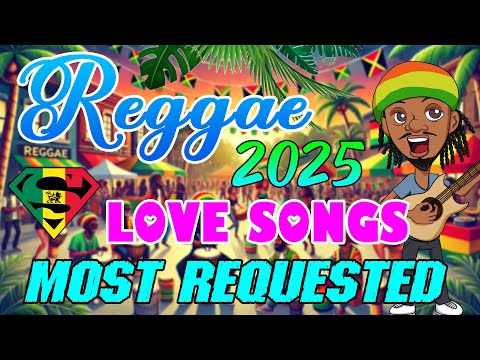 Reggae Songs 2025 🔥 Best English Reggae Songs 2025 🏆 Reggae Love Songs Playlist 2025