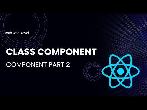 Class Component in React JS | Component Part 2 | Ep 4