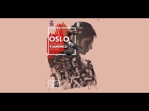 Oslo International Flamenco Festival 8th edition